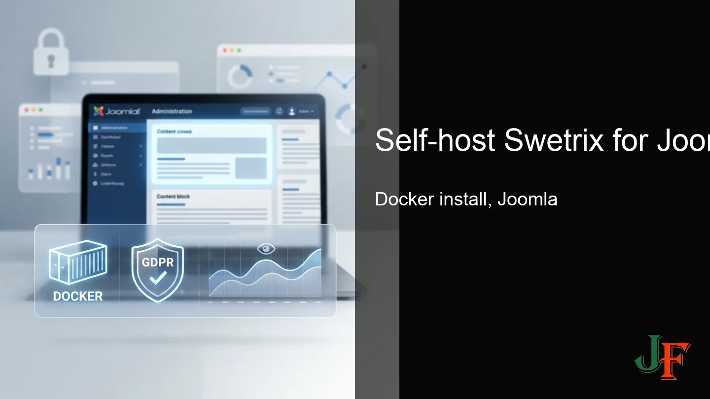 Fulltext image for Self-host Swetrix for Joomla — step‑by‑step Docker install, cookieless tracking & GDPR tips